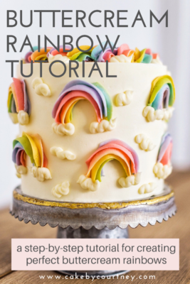 Buttercream Rainbow Tutorial- a step by step tutorial for creating perfect buttercream rainbows. www.CakeByCourtney.com