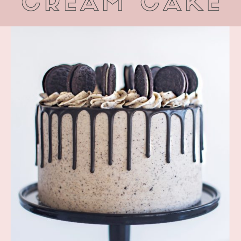The Best Ever Cookies And Cream Cake Cake By Courtney
