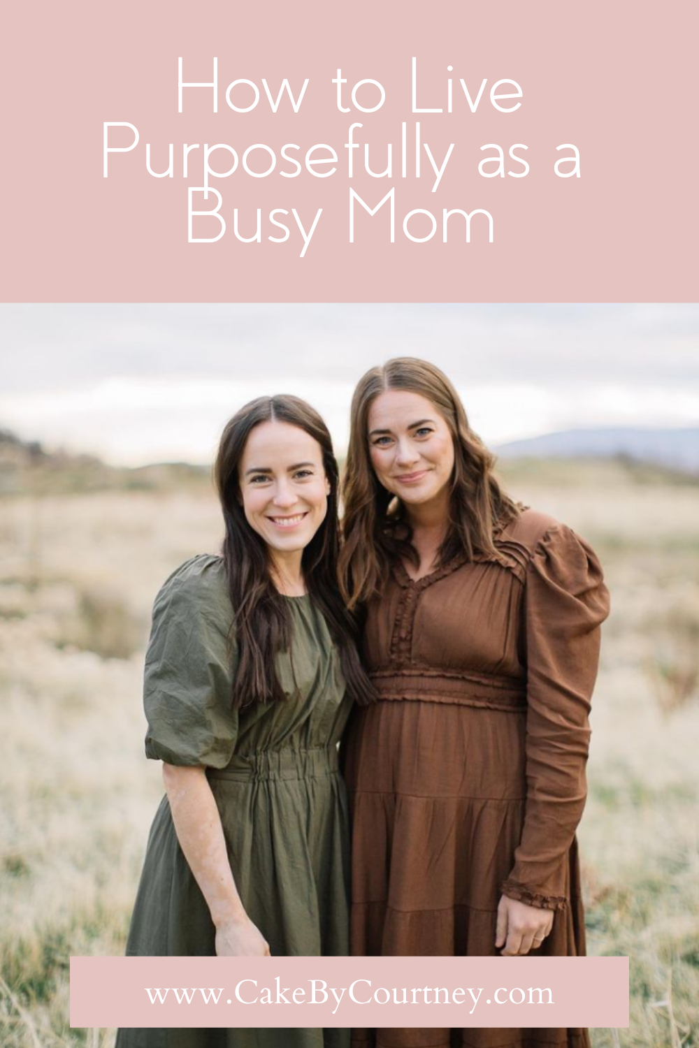 how to live purposefully as a busy mom. www.cakebycourtney.com