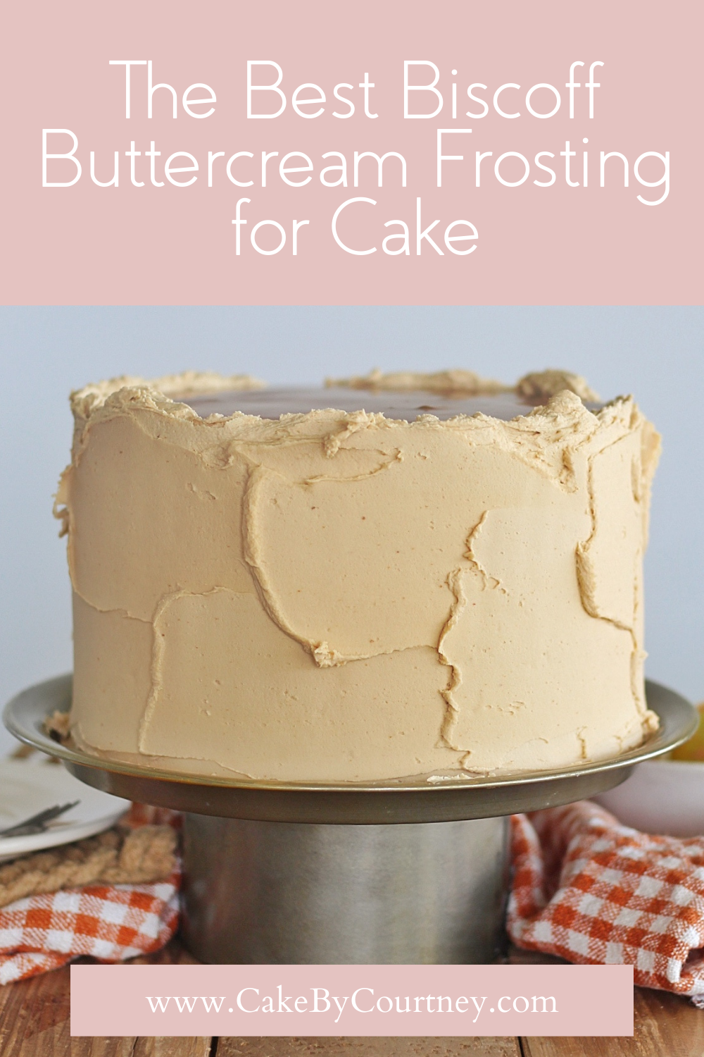 the best biscoff buttercream frosting for cake. www.cakebycourtney.com