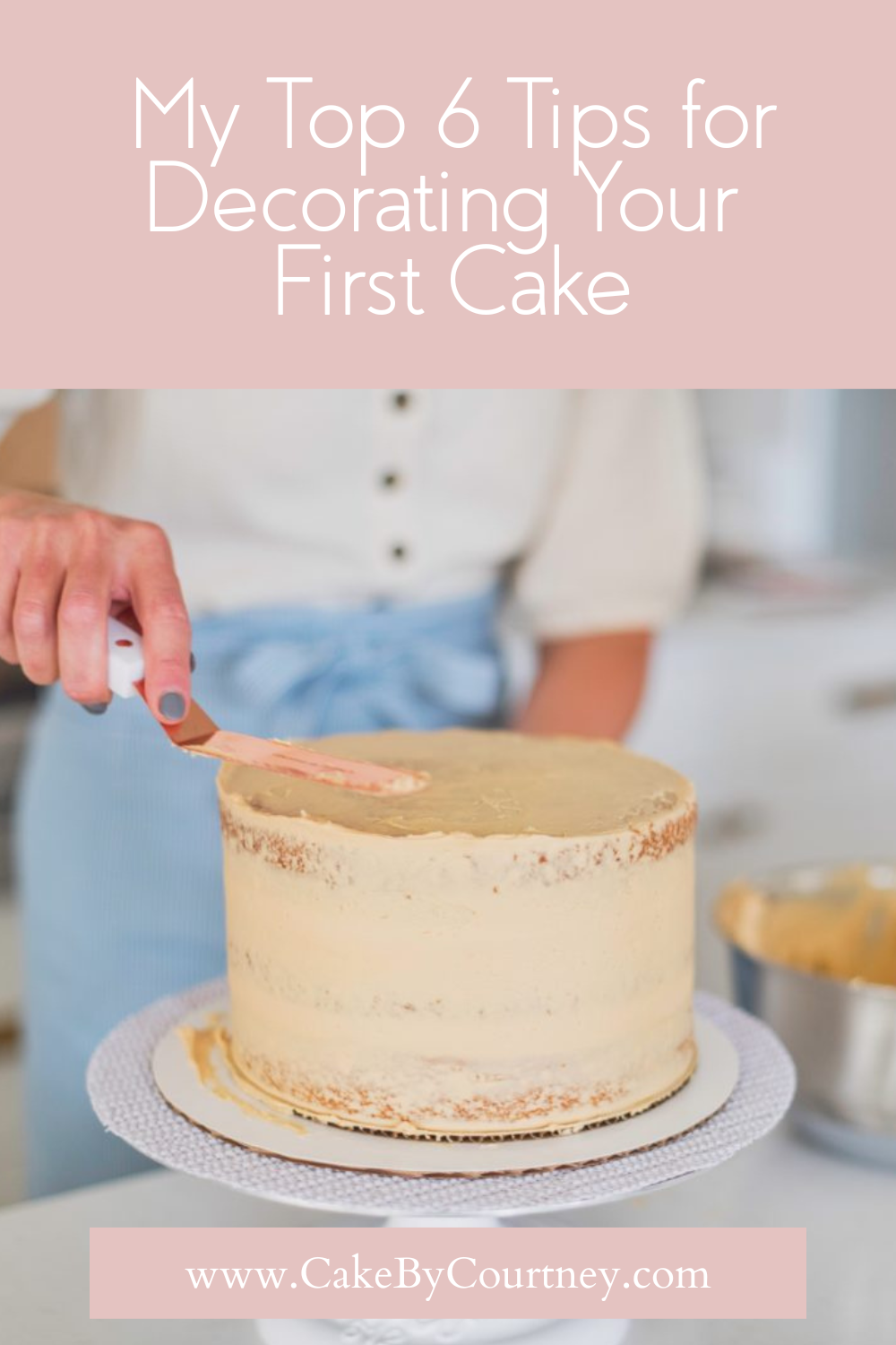 Tips For Decorating Your First Cake Cake By Courtney