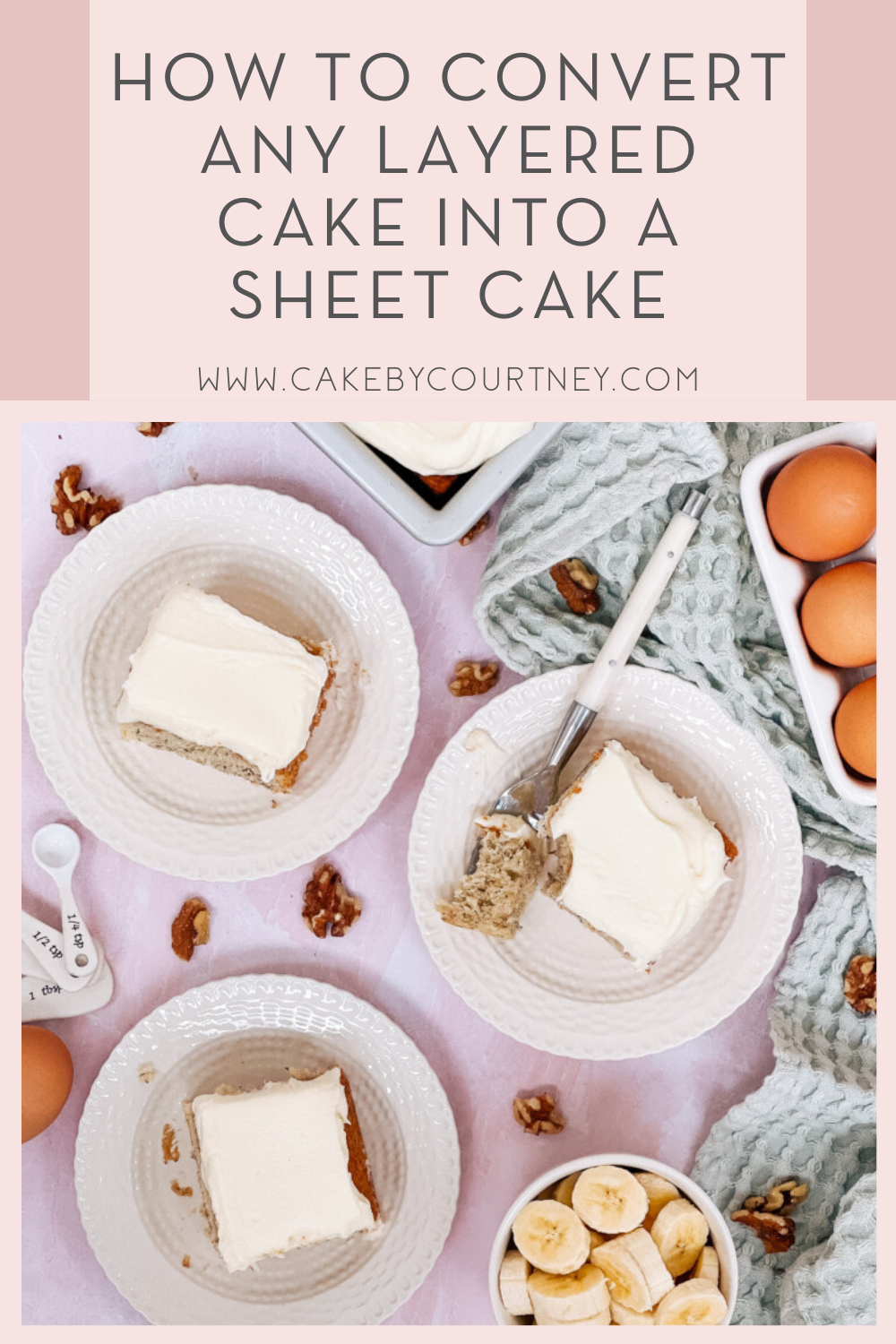 tips for converting layered cake into sheet cake. www.cakebycourtney.com